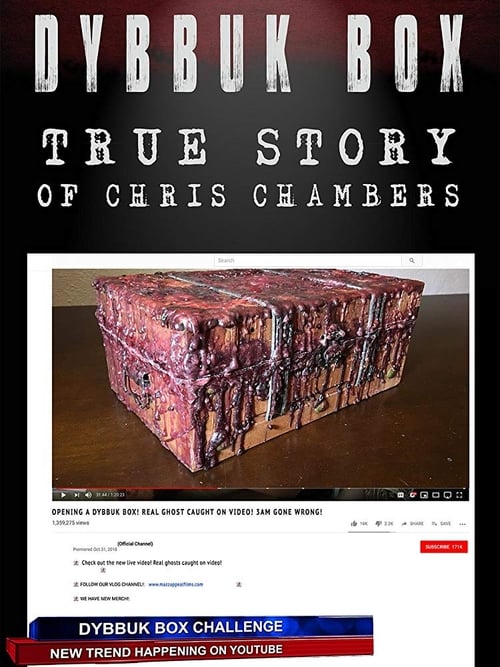 Dybbuk Box: True Story of Chris Chambers 2019