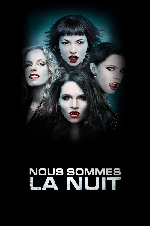 Poster image du film Nous sommes la nuit Nous sommes la nuit