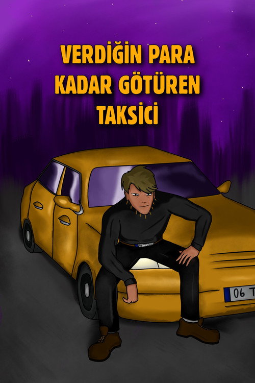 Verdiğin Para Kadar Götüren Taksici