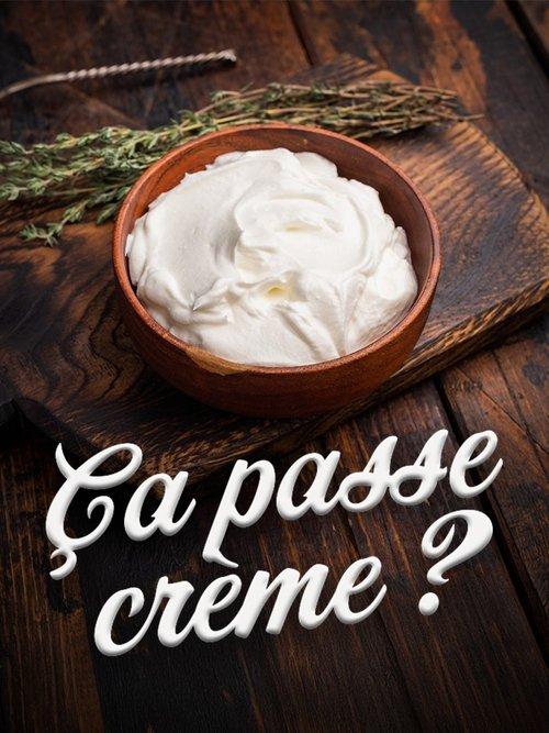 Ça passe crème ?