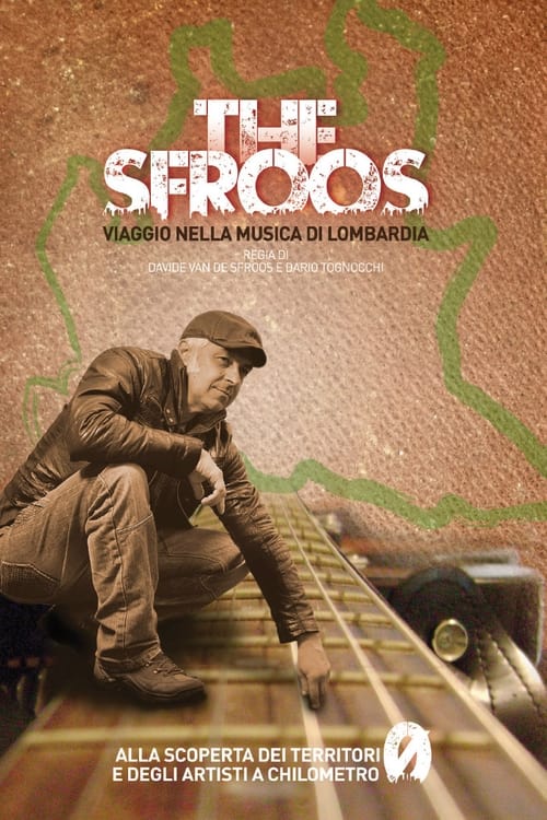 The Sfroos - Viaggio nella musica di Lombardia (2015) poster