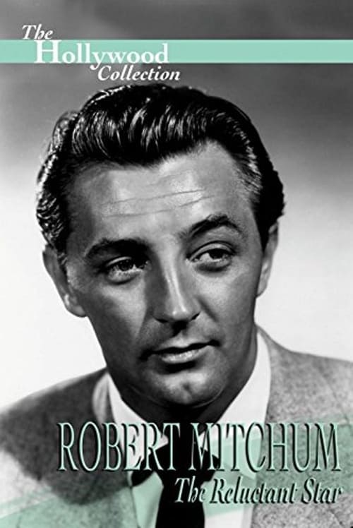 Where to stream Robert Mitchum: The Reluctant Star