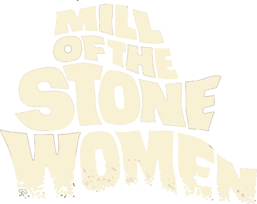 Mill of the Stone Women