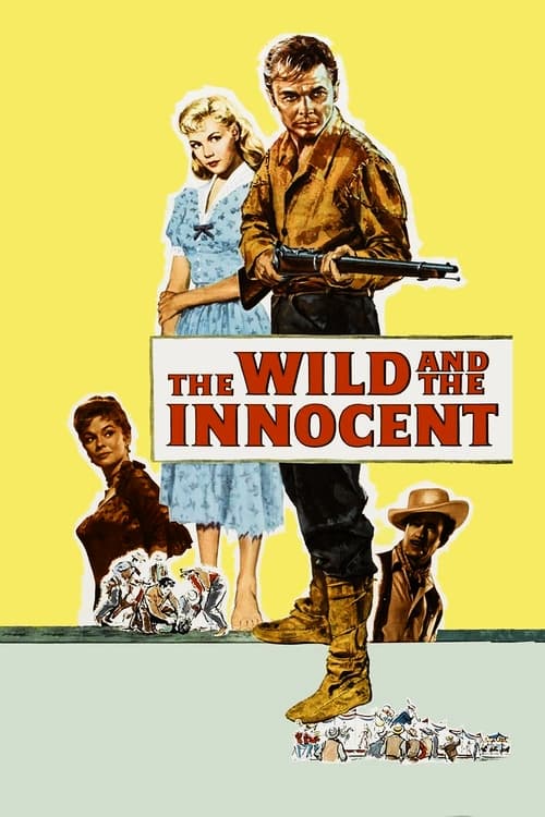 The Wild and the Innocent Movie Poster Image