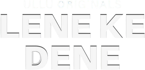Lene Ke Dene