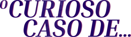 O Curioso Caso de