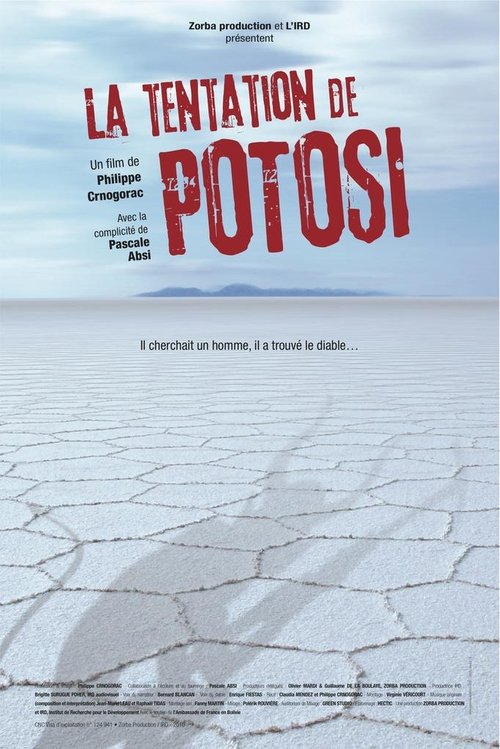 La tentation de Potosi 2010