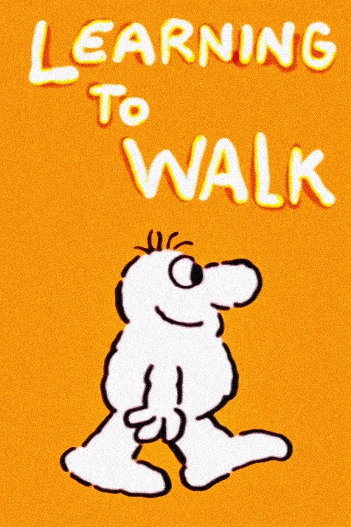 Learning to Walk