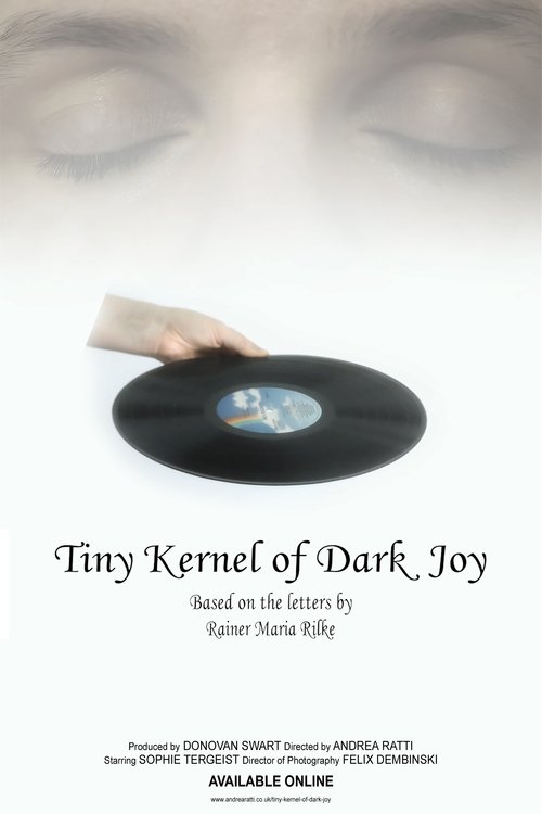 Tiny Kernel of Dark Joy movie poster player