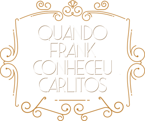 Cuando Frank conoció a Carlitos