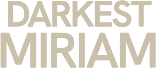 Darkest Miriam