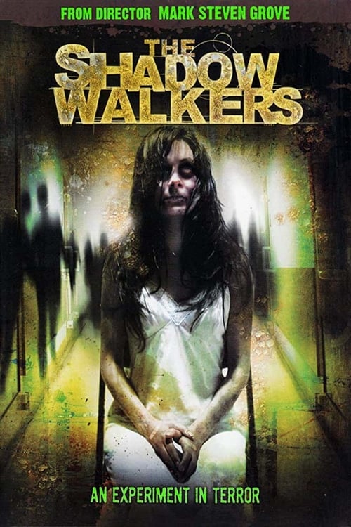 The Shadow Walkers 2006