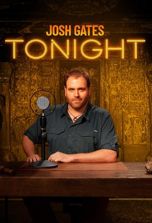 Josh Gates Tonight poster