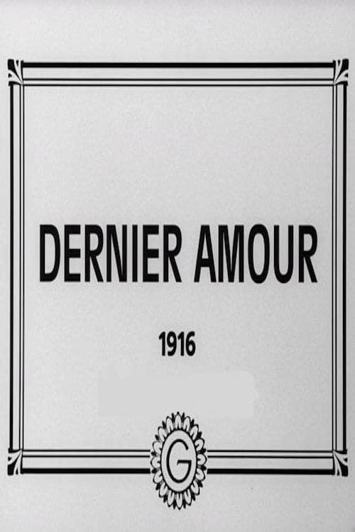 Poster Dernier amour 1916
