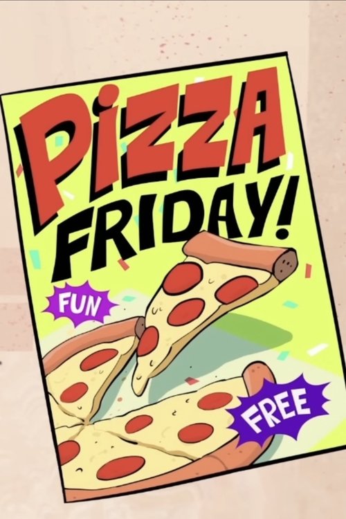 Pizza Friday!