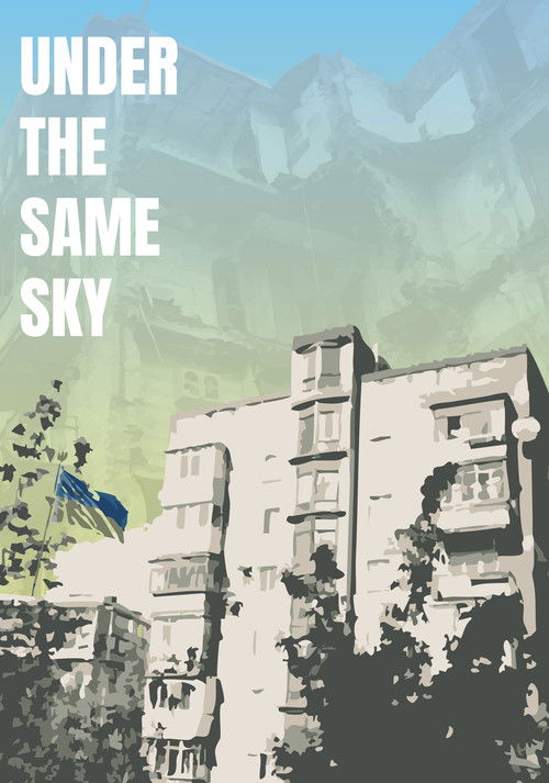Under the Same Sky poster