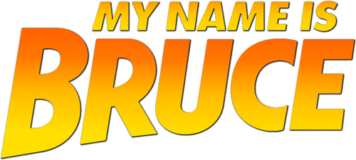 My Name Is Bruce