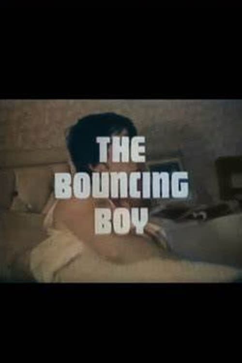 The Bouncing Boy (1972)