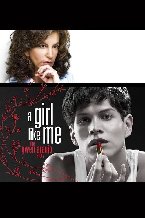 A Girl Like Me: The Gwen Araujo Story poster