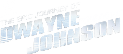 The Epic Journey of Dwayne "The Rock" Johnson