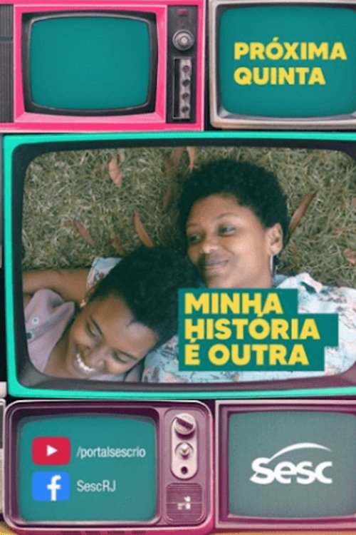 Minha História é Outra movie poster player