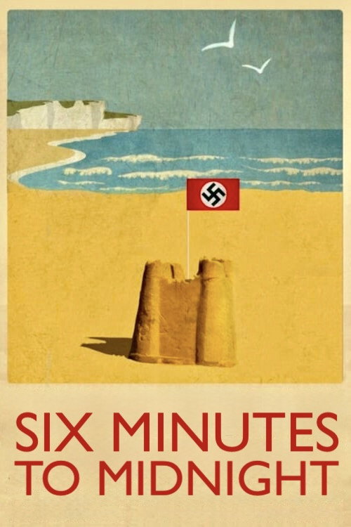 Poster 3 for Six Minutes to Midnight