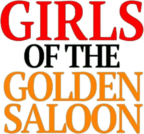 The Girls of the Golden Saloon