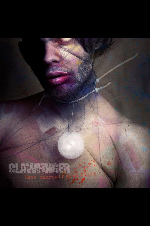 Clawfinger - Hate Yourself With Style DVD movie poster player