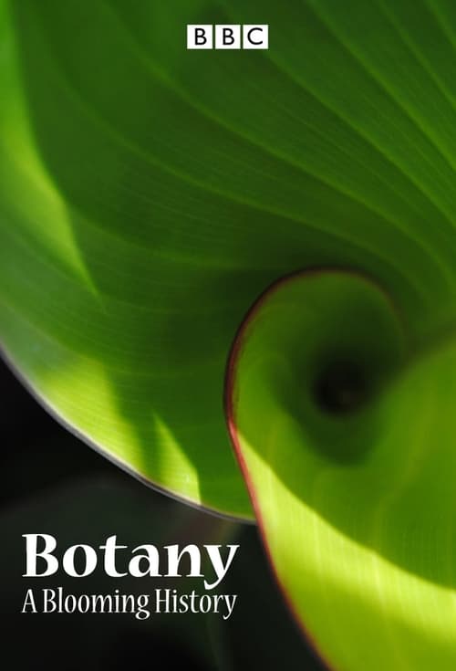 Botany: A Blooming History (2011)