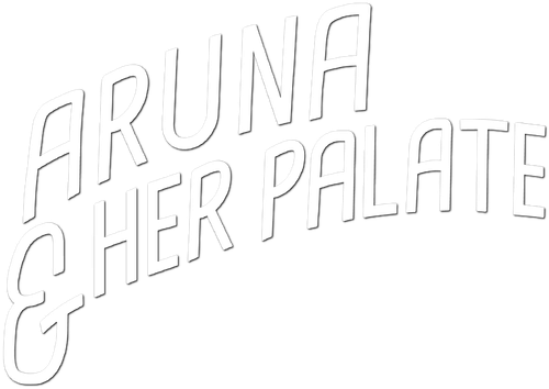 Aruna & Her Palate