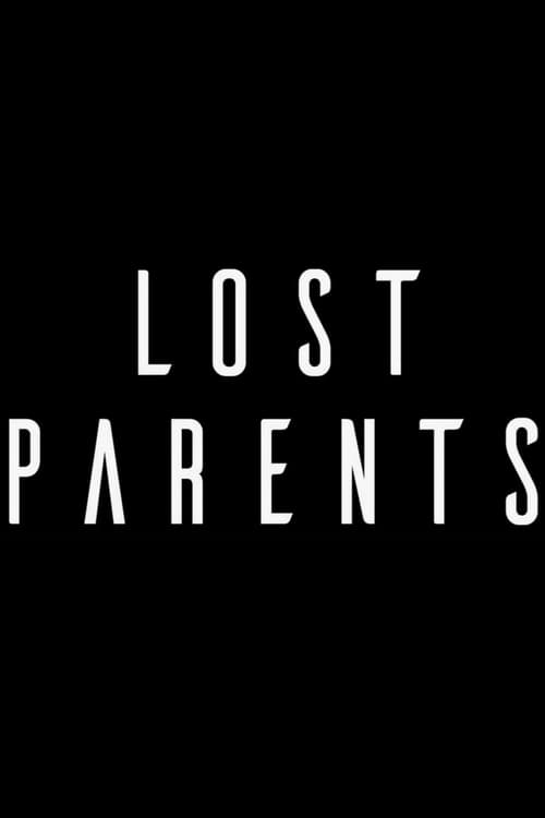 Lost Parents (2017) poster
