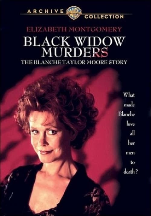 Black Widow Murders: The Blanche Taylor Moore Story 1993