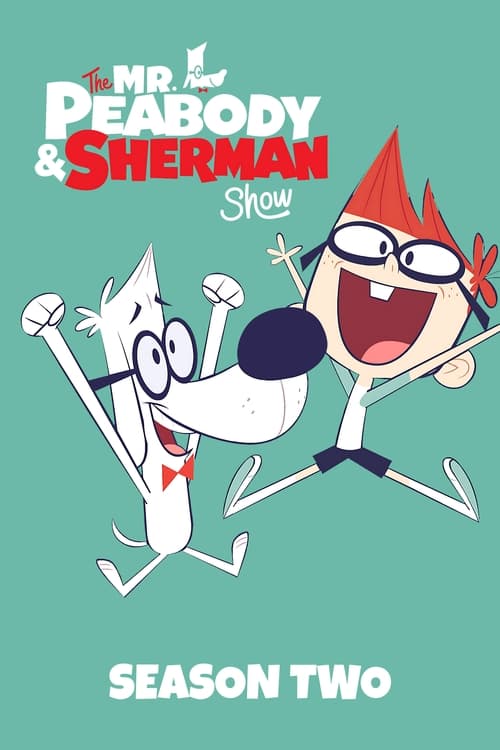 Le Show de M. Peabody et Sherman, S02 - (2016)