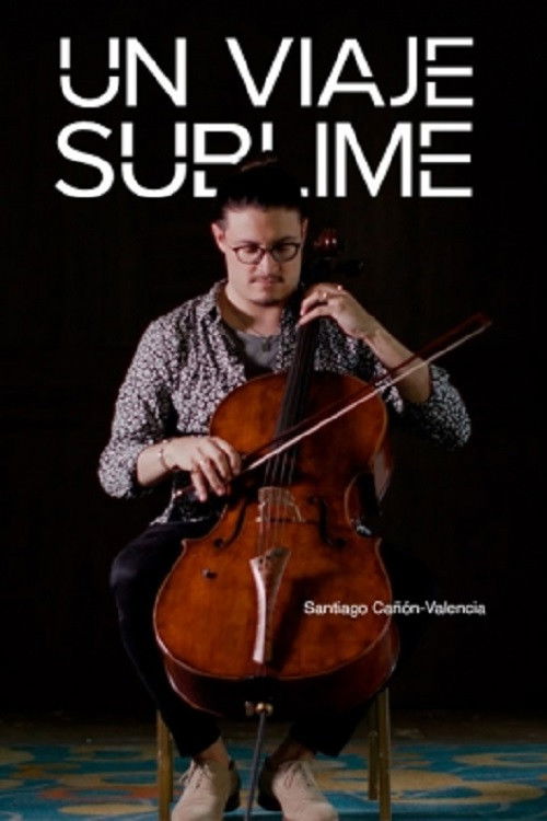 Un Viaje Sublime: Santiago Cañón