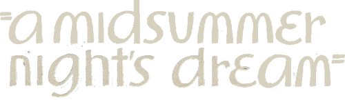 A Midsummer Night's Dream