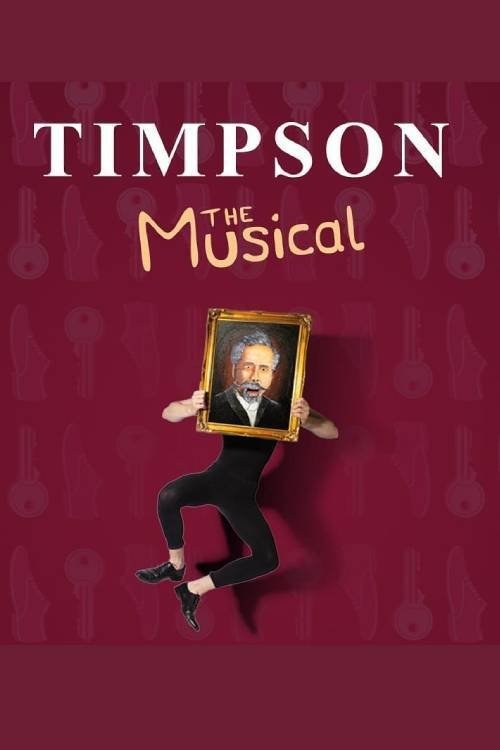 Timpson: The Musical (2019) poster