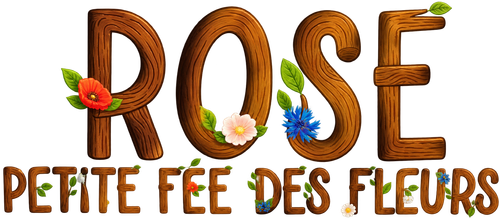 ROSE, PETITE FEE DES FLEURS