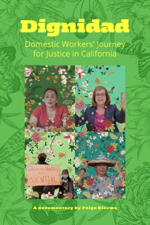Dignidad: California Domestic Workers' Journey for Justice!