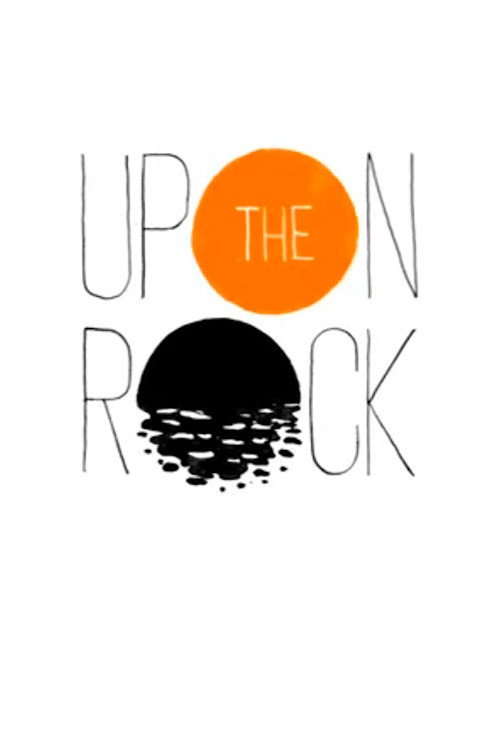 Upon the Rock
