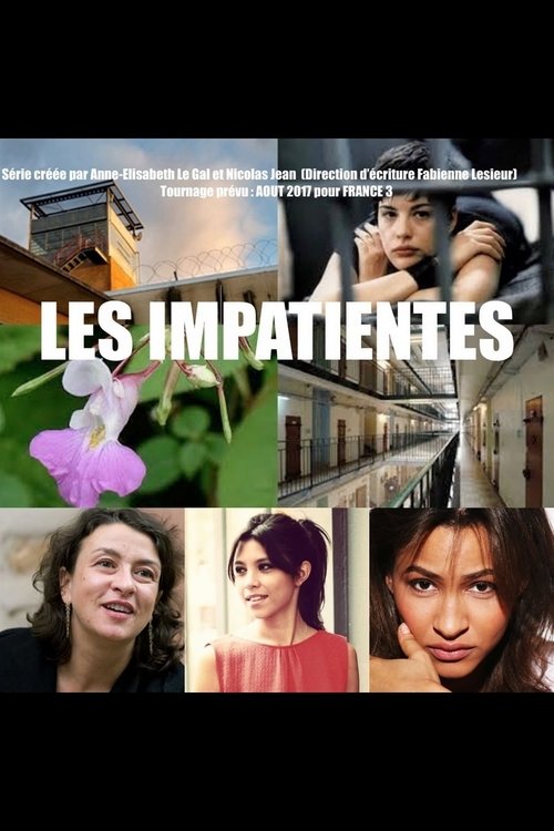 Les Impatientes - Saison 1