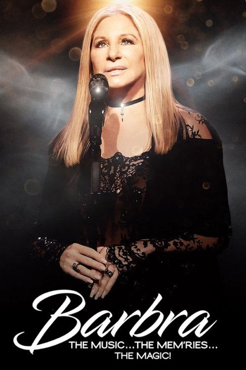 Watch Barbra: The Music ... The Mem'ries ... The Magic! Online Tube