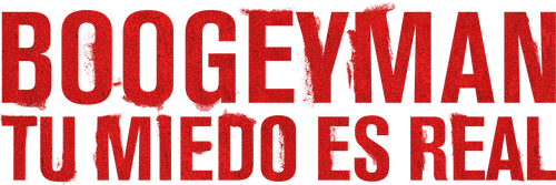 Boogeyman: Tu miedo es real