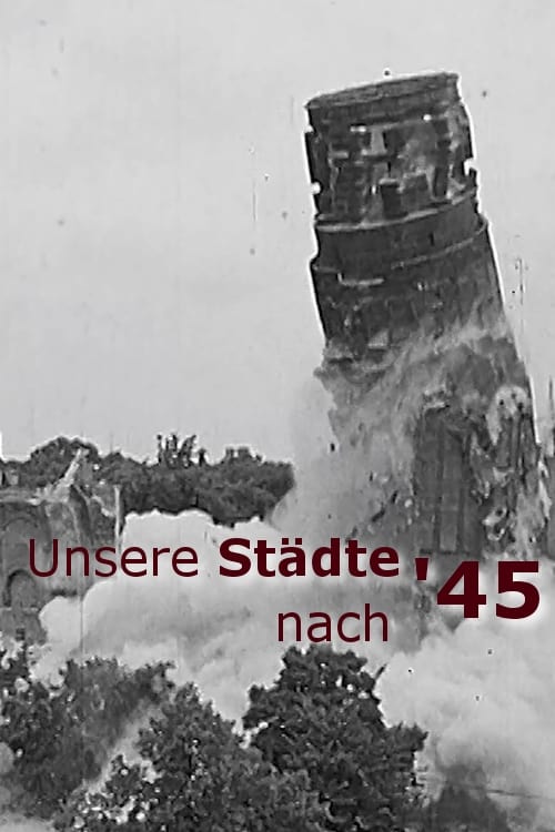 Unsere Städte nach '45 (2017)