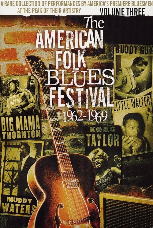 The American Folk Blues Festival 1962-1969, Vol. 3 2004
