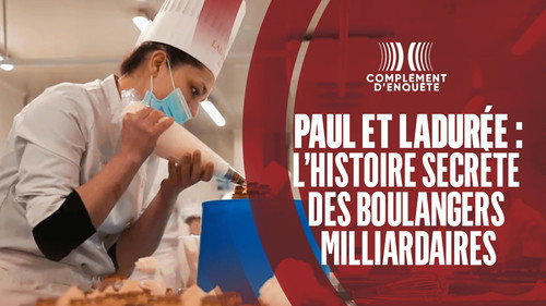 Paul et Ladurée : L'histoire secrète des boulangers milliardaires Backdrop Blur