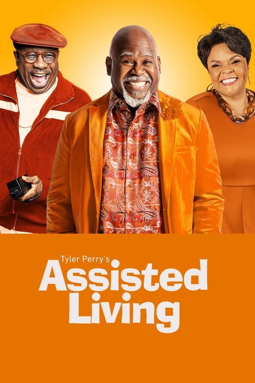 Tyler Perry's Assisted Living