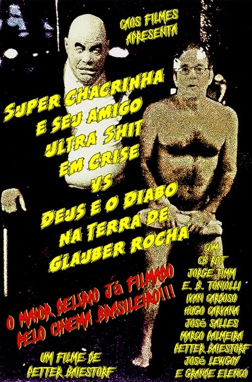 Super Chacrinha e seu amigo Ultra-Shit em Crise Vs. Deus e o Diabo na Terra de Glauber Rocha (1997)
