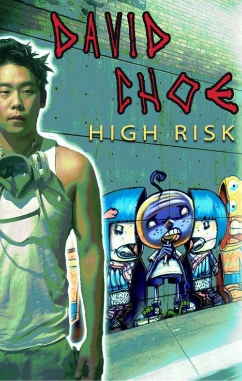 David Choe: High Risk 2015