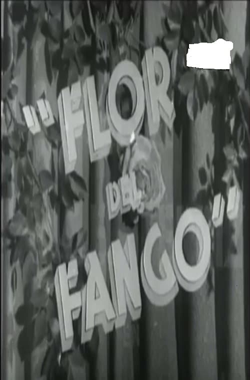 Flor de fango 1942