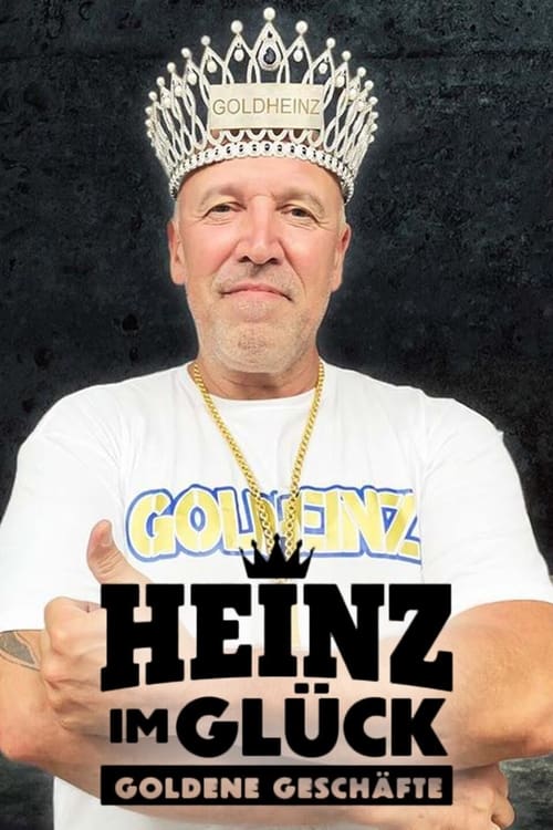 Poster Heinz im Glück - Goldene Geschäfte